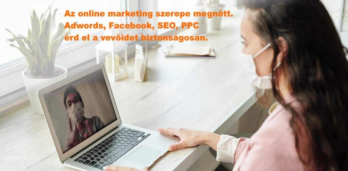 Online marketing - kapcsolat a vevőiddel bárhol, bármikor